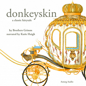 Cover for Donkeyskin, a Fairy Tale
