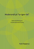 Cover for Modersmål på "ta-igen-tid": Aktionsforskning om modersmålsundervisning