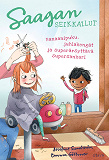 Cover for Saagan seikkailut - Banaanipuku, juhlakengät ja superärsyttävä supersankari
