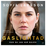 Omslagsbild för Gaslightad - Han sa jag var galen