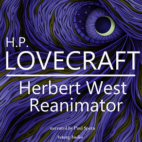 Omslagsbild för H. P. Lovecraft : Herbert West - Reanimator
