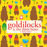 Cover for Goldilocks and the Three Bears