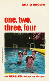 Omslagsbild för One, two, three, four  – När Beatles förändrade världen