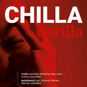 Omslagsbild för Chilla gorilla : vrede