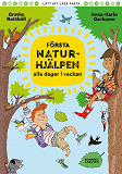 Cover for Första Naturhjälpen alla dagar i veckan