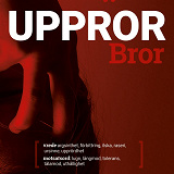Cover for Uppror bror : vrede