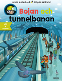 Cover for Bojan och tunnelbanan (epub3 + ljud)