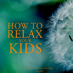 Omslagsbild för How to Relax Your Kids