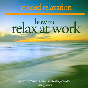 Omslagsbild för How to Relax at Work