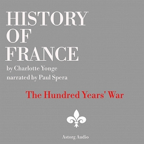 Omslagsbild för History of France - The Hundred Years' War