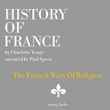 Omslagsbild för History of France - The French Wars Of Religion