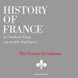 Cover for History of France - The French Revolution, 1789-1797