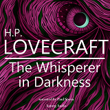 Omslagsbild för H. P. Lovecraft : The Whisperer in Darkness