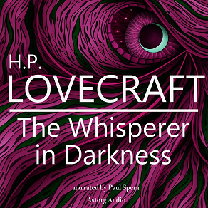 Omslagsbild för H. P. Lovecraft : The Whisperer in Darkness