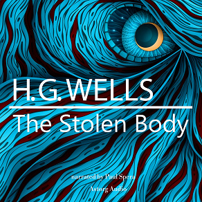 Omslagsbild för H. G. Wells : The Stolen Body
