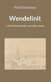 Omslagsbild för Wendelinit: ja Kristiinankaupungin suuruuden vuodet