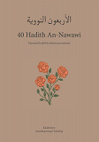 Cover for 40 Hadith an-Nawawi: Tunnetut hadithit islamin perusteista