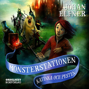 Omslagsbild för Monsterstationen: Katinka och pesten