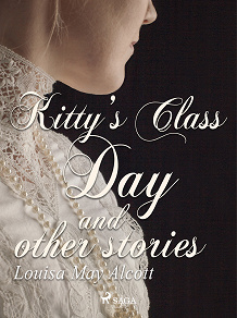 Cover for Kitty's Class Day and Other Stories