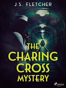 Cover for The Charing Cross Mystery