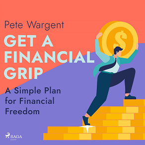 Omslagsbild för Get a Financial Grip: A Simple Plan for Financial Freedom