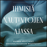 Omslagsbild för Ihmisiä nautintojen ajassa