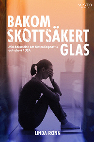 Omslagsbild för Bakom skottsäkert glas