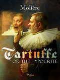 Cover for Tartuffe, or The Hypocrite