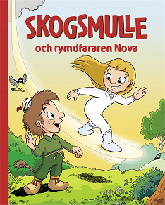 Cover for Skogsmulle och rymdfararen Nova