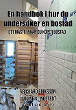 Bokomslag för En handbok i hur du undersöker en bostad