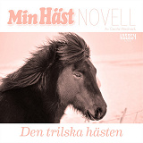 Cover for Den trilska hästen