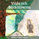 Omslagsbild för Vilda och Bäckalverna