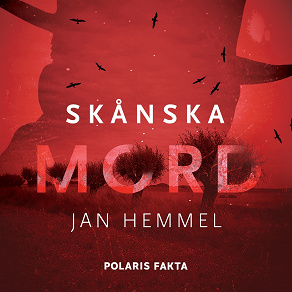 Cover for Skånska mord. Kriminalberättelser kända från tv-serien