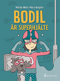 Cover for Bodil är superhjälte