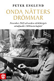 Cover for Onda nätters drömmar : november 1942 och andra världskrigets vändpunkt i 360 korta kapitel