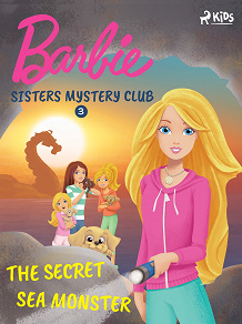 Omslagsbild för Barbie - Sisters Mystery Club 3 - The Secret Sea Monster