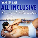 Cover for All inclusive - En eskorts bekännelser 1-10