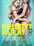 Omslagsbild för Kielletyt paikat ja muita kiimaisen eroottisia novelleja