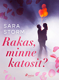 Omslagsbild för Rakas, minne katosit?