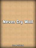 Cover for Never Cry Wolf