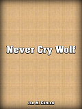 Cover for Never Cry Wolf