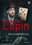 Cover for Arsène Lupin och hjärter sju