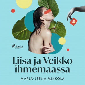 Omslagsbild för Liisa ja Veikko ihmemaassa