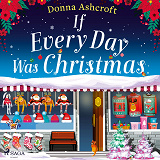 Cover for If Every Day Was Christmas