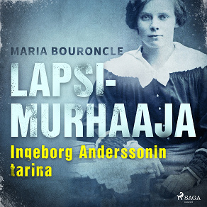 Omslagsbild för Lapsimurhaaja - Ingeborg Anderssonin tarina