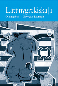 Cover for Lätt nygrekiska 1 övningsbok