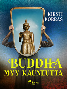 Omslagsbild för Buddha myy kauneutta