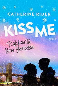 Cover for Kiss Me - Rakkautta New Yorkissa