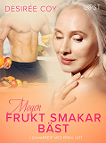 Cover for Mogen frukt smakar bäst - Erotisk novell