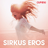 Cover for Sirkus Eros – eroottinen novelli